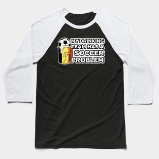 Belgium Soccer Drinking Team Baseball T-Shirt